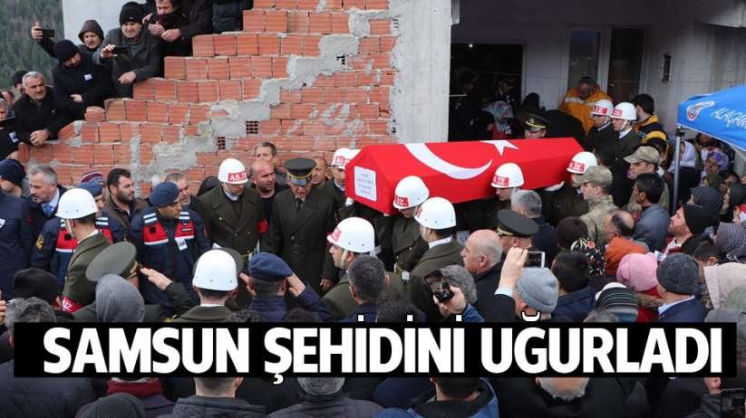 Samsun şehidini son yolculuğuna uğurlandı